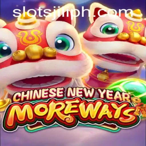 Exploring the Exciting World of CHINESENEWYEARMOREWAYS Slots Jili