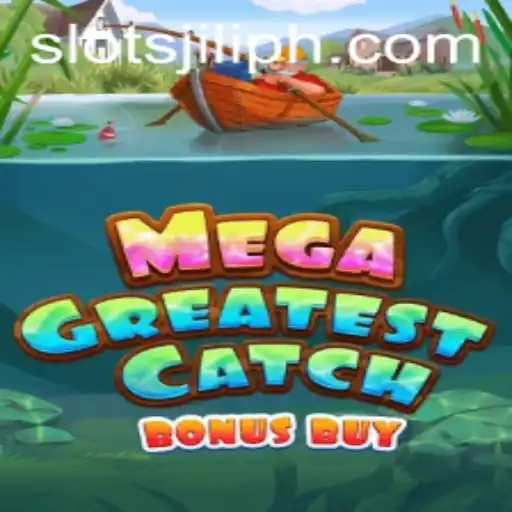 Discover the Excitement of MegaGreatestCatchBonusBuy in the World of Slots Jili